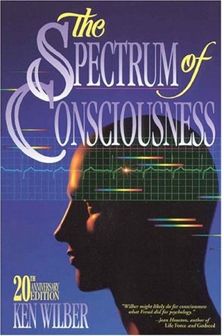 Кен Уилбер, «Спектр сознания» (The Spectrum of Consciousness)