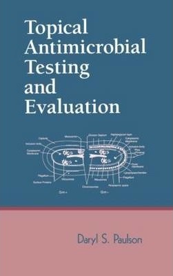 Дэрил Поулсон, «Топическое антимикробное тестирование и оценка» (Topical Antimicrobial Testing and Evaluation)