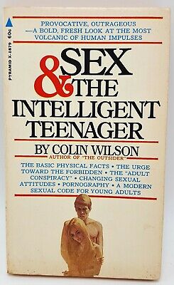 Колин Уилсон, «Секс и разумный тинейджер» (Sex and the Intelligent Teenager)